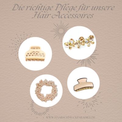 Haarschmuck richtig gepflegt und strahlend