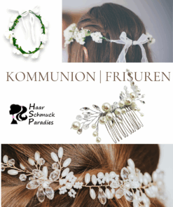 Frisuren zur Kommunion oder Konformation mit Haarschmuck und Haarkranz mit Blumen